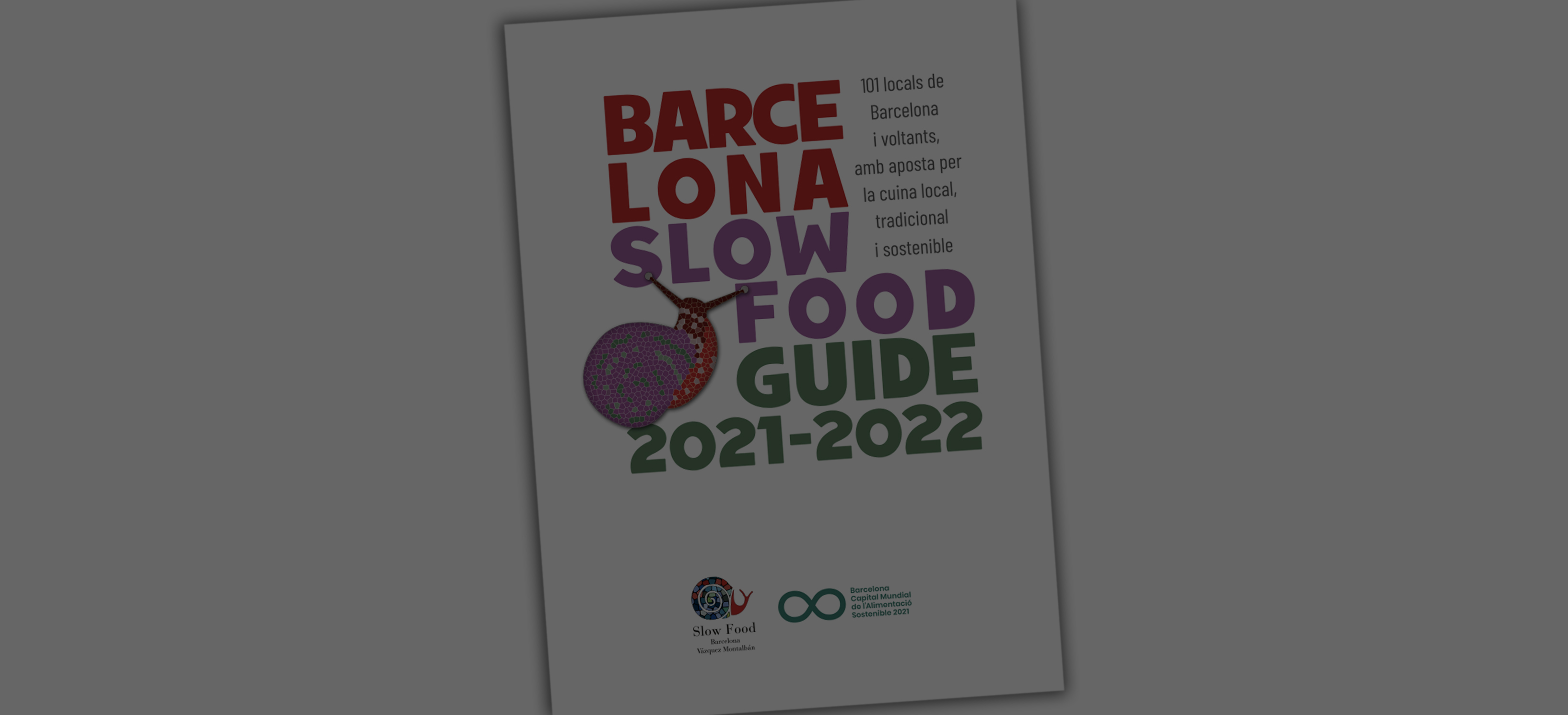 Es presenta l'edició 2021-2022 de la Barcelona Slow Food Guide al Gastronòmic Fòrum